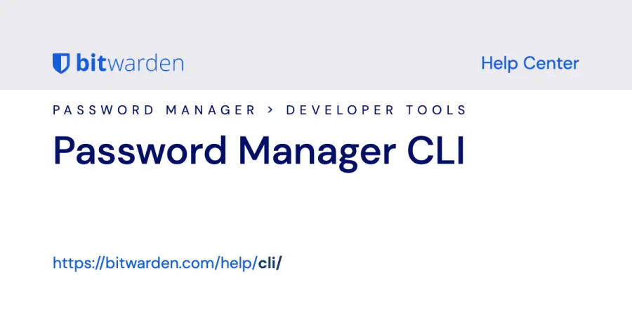Bitwarden CLI: Guia Completo para Download Oficial e Uso Seguro